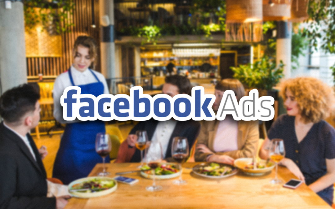 A Guide to Facebook Ads for Restaurant Owners